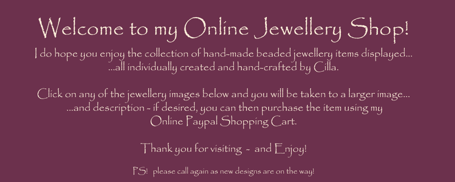 handcrafted jewellery by Cilla, handmade beaded jewellery including necklaces, bracelets and earrings